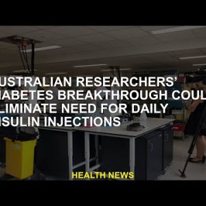 The breakthrough of diabetes of Australian researchers could eliminate the need for daily insulin in