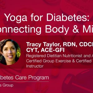 Yoga for Diabetes: Connecting Body & Mind